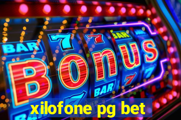 xilofone pg bet